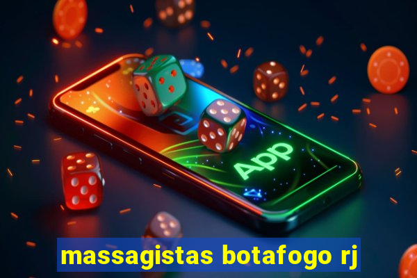 massagistas botafogo rj